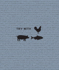 Product use suggestions: text reading “Try With,” and black icons of a rooster, pig, and fish, against a blue-grey background.